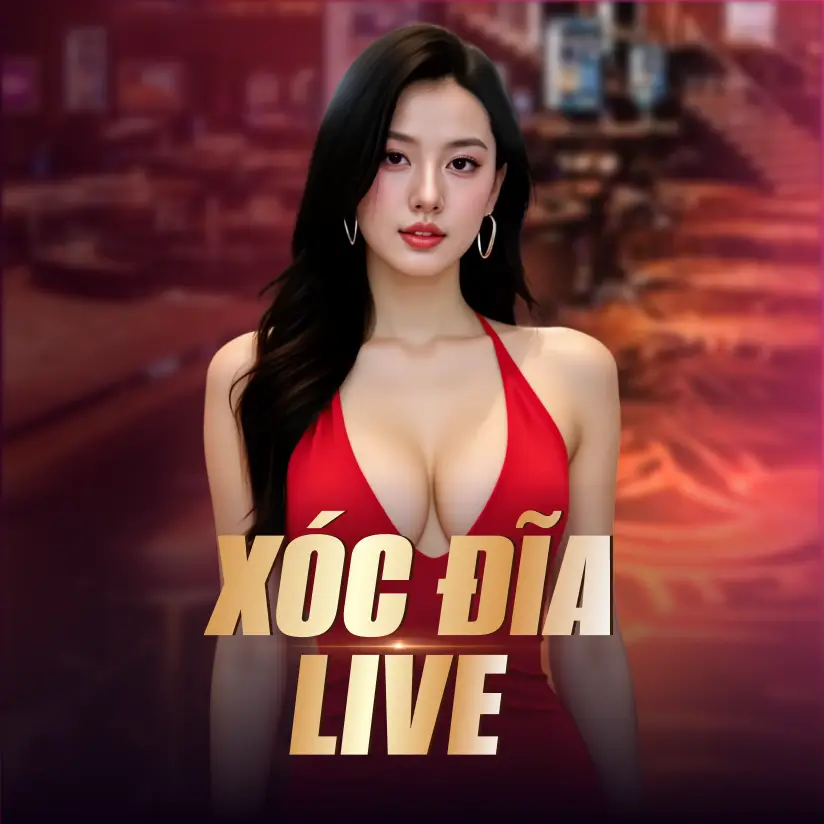 Xóc Đĩa Live